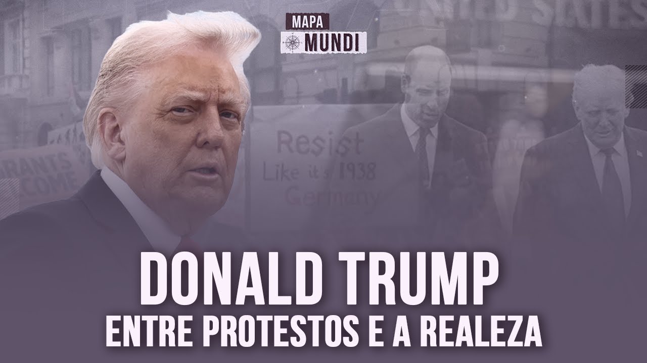 🔴Mapa Mundi Donald Trump fica entre protestos e realeza em visita ao Reino Unido