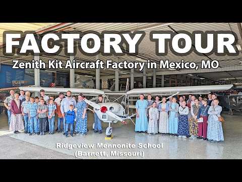 Visiting the Zenith Aircraft kit airplane factory: Ridgeview Mennonite School students