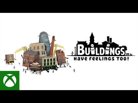 Buildings Have Feelings Too! - Launch Trailer