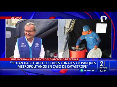 24Horas VIVO | Luis Molina: se han habilitado 11 clubes zonales y 8 parques en caso de catástrofe