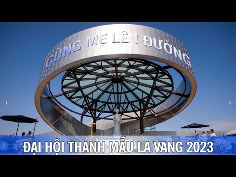 Giảng Thuyết - Lm Nguyễn Khắc Hy - Thánh Mẫu La Vang 2023 - Cùng Mẹ, Lên Đường