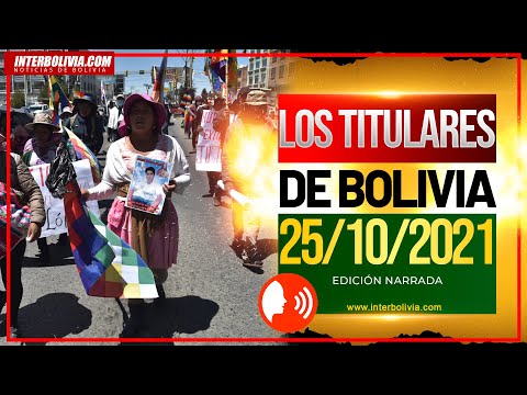 ? ÚLTIMAS NOTICIAS DE BOLIVIA 25 DE NOVIEMBRE 2021 [LOS TITULARES] EDICIÓN NARRADA