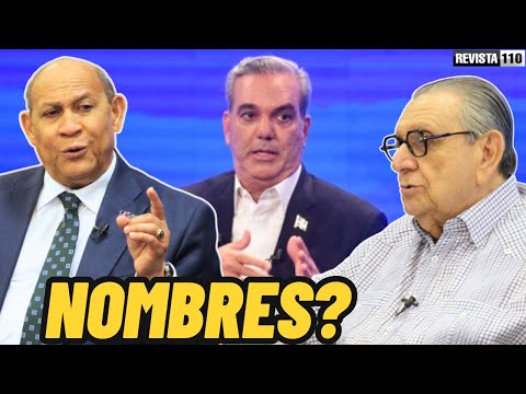 Julito Hazim y Rafael Santos analizan candidatos si Luis cede Paso aquí Nombres