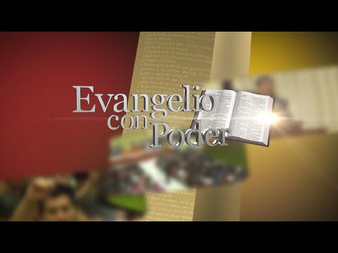 EVANGELIO CON PODER| #Armonía2024