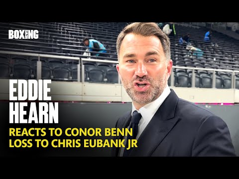 “Conor Benn’s A Superstar Now!” Eddie Hearn Reacts To Benn Loss To Eubank
