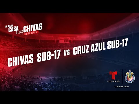 EN VIVO | Chivas vs. Cruz Azul | Sub-17 | Telemundo Deportes