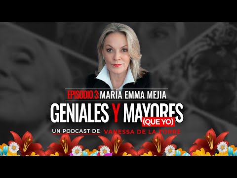 María Emma Mejía, la política le costó relaciones y exigió sacrificios | Geniales y Mayores que yo