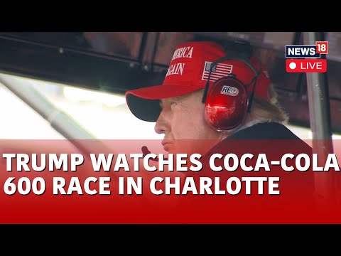 Donald Trump LIVE | Donald Trump Watches Coca-Cola 600 Race In Charlotte | Trump News LIVE | N18L