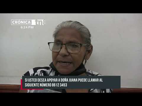 Anciana pide ayuda para trasladar todas sus pertenencias de regreso a su casa - Nicaragua