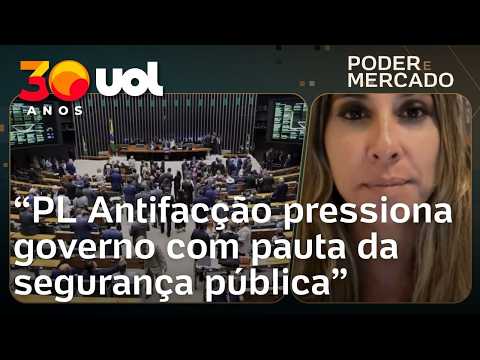 PL Antifacção é mais um abacaxi que o governo terá que descascar em ano eleitoral | Letícia Casado