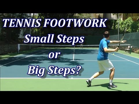 Lots Of Small Steps For Better Tennis Footwork? It Depends...