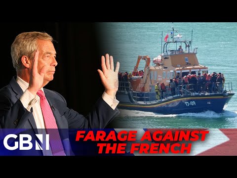 Are the French ESCORTING channel migrants to Britain? - Farage ATTACKS France over Channel crossings