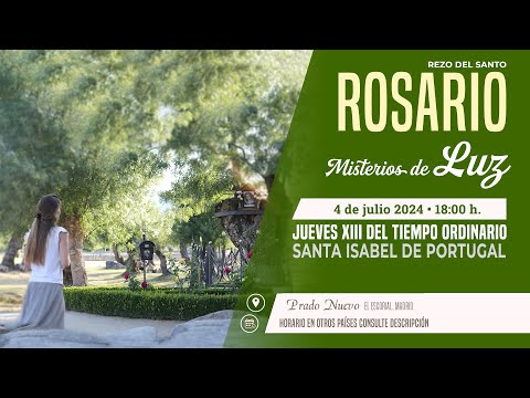 SANTO ROSARIO de hoy jueves (Misterios Luminosos) en DIRECTO desde PRADO NUEVO a las 18:00 h.