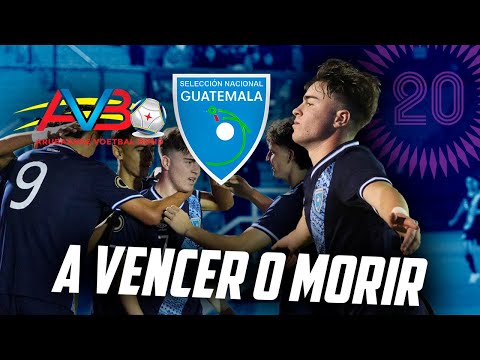 GUATEMALA OBLIGADA A VENCER A ARUBA HOY | Guatemala vs Aruba | Clasificatoria U20 Previa