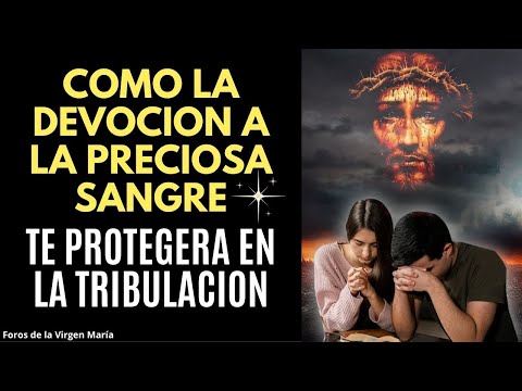 Jesucristo Revela esta Devoción a la Preciosa Sangre para Nuestra Protección en la Tribulación