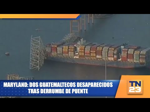 Maryland: Dos guatemaltecos desaparecidos tras derrumbe de puente