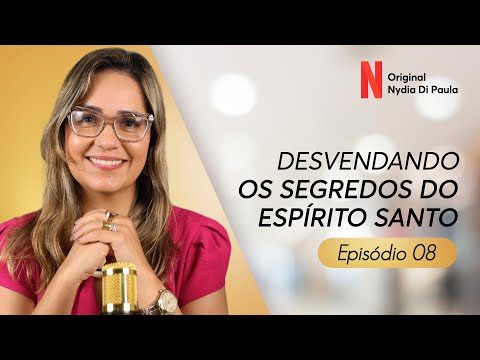 Desvendando os segredos do Espírito Santo - Episódio 8