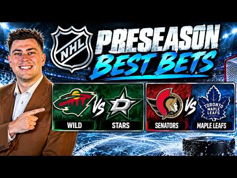 Andrew's Wednesday NHL Preseason BEST Bets: Senators vs Leafs | Wild vs Stars | NHL Picks Today