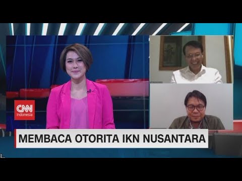 Mencuat 4 Nama Kepala IKN, Istana: Semua Boleh Mengajukan Calon