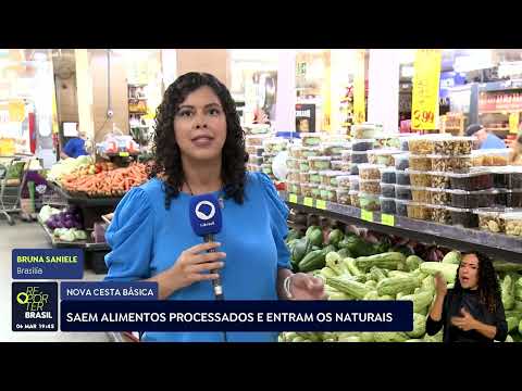 Nova cesta básica substitui alimentos processados por produtos naturais