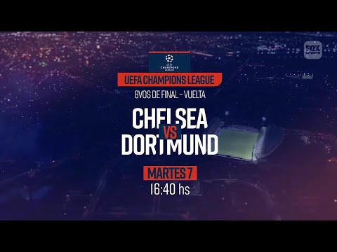 Chelsea VS. Dortmund - UEFA Champions League 2022/2023 - 8vos de Final VUELTA - FOX Sports PROMO