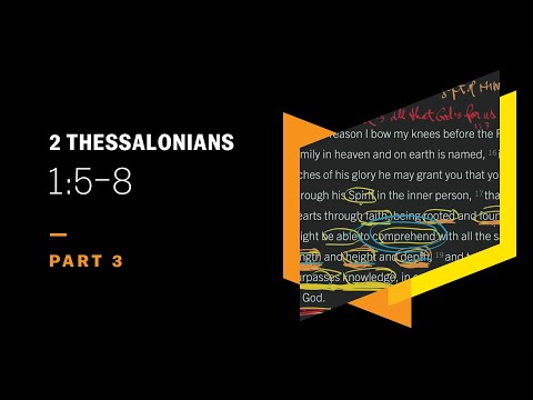 Justice for Tormentors, Relief for Tormented: 2 Thessalonians 1:5–8, Part 3