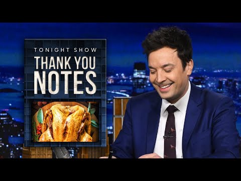 Thank You Notes: Macy's Thanksgiving Day Parade, Leftovers | The Tonight Show Starring Jimmy Fallon