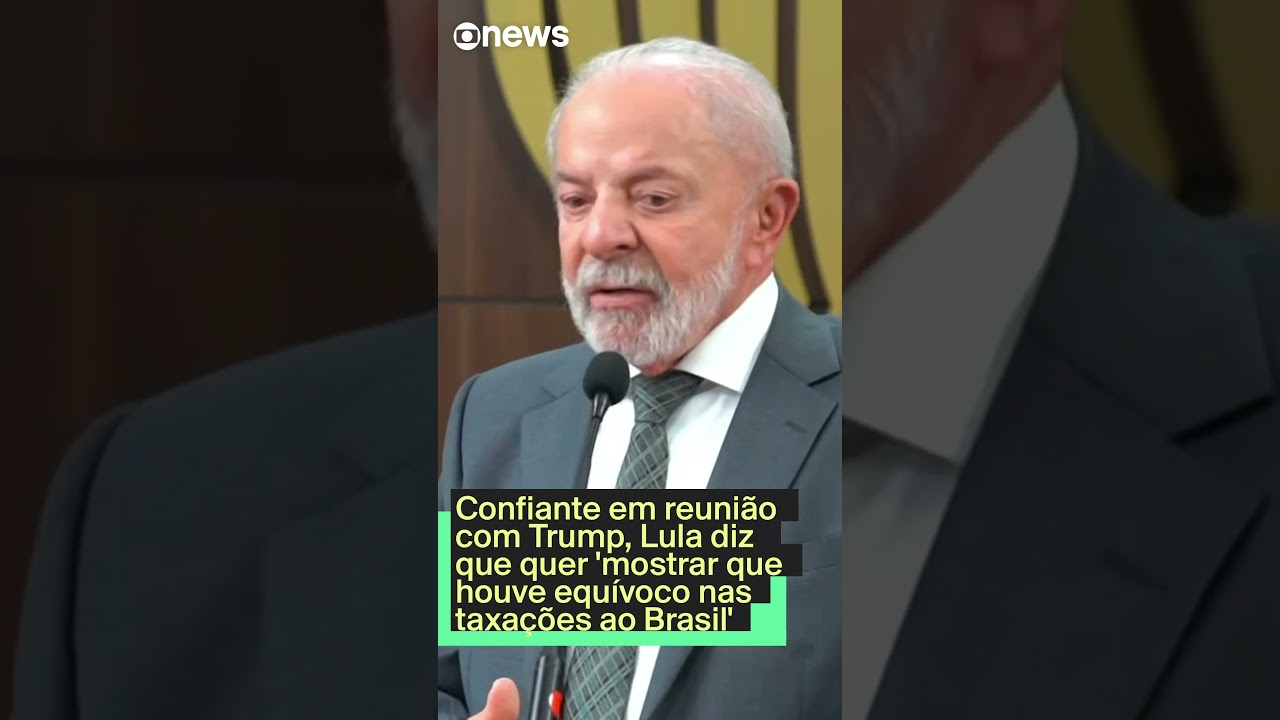 Confiante em reunião com Trump, Lula quer ‘mostrar que houve equívoco nas taxações ao Brasil’