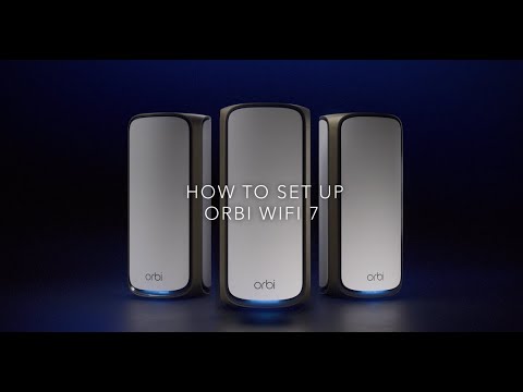 How To Set Up Your New Orbi 970 WiFi 7 Mesh System