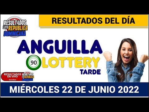 Sorteo ? Anguilla Lottery Tarde de Hoy MIÉRCOLES 22 de junio del 2022 En Vivo NÚMERO GANADOR
