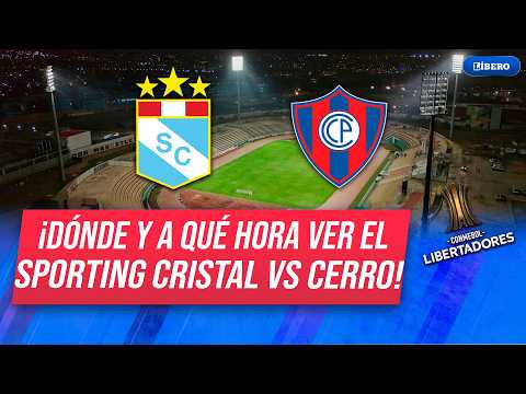 SPORTING CRISTAL vs CERRO PORTEÑO | Alineaciones y pronóstico por la Copa Libertadores 2026 | Líbero