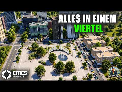 Wohnen, Arbeiten & Einkaufen – alles in einem Viertel! | Cities Skylines 2