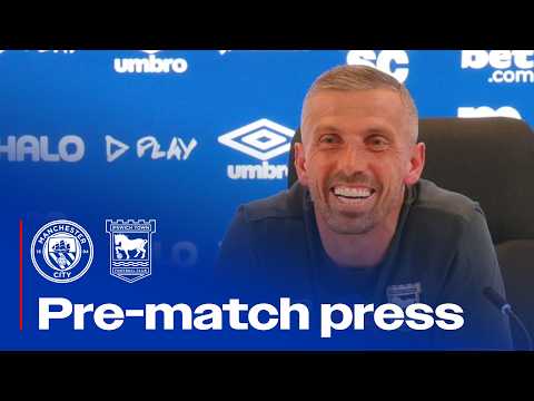 GARY O'NEIL'S PRE MAN CITY PRESS CONFERENCE