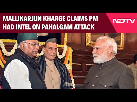 Kharge Attacks PM | Congress Chief Mallikarjun Kharge Claims PM Had Intel On Pahalgam Attack