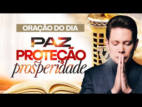 OUÇA ESTA ORAÇÃO HOJE 