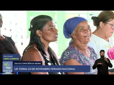 Lula institui Dia da Consciência Negra como feriado nacional