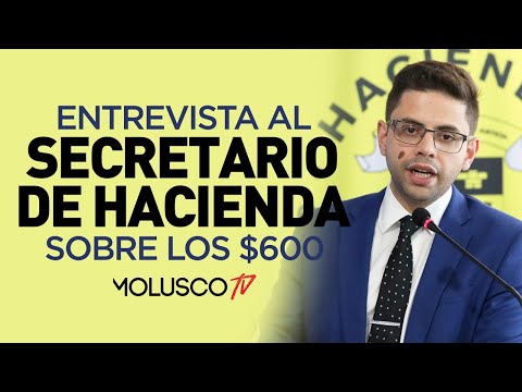 ¿ Cuando llegan los $600 por COVID ? Secretario de Hacienda te dice todo lo que debes saber