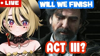 【Clair Obscur: Expedition 33】Act III: Maybe we will finish the story? 