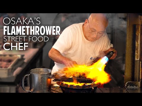 Osaka's Flamethrower Street Food Chef ? ONLY in JAPAN