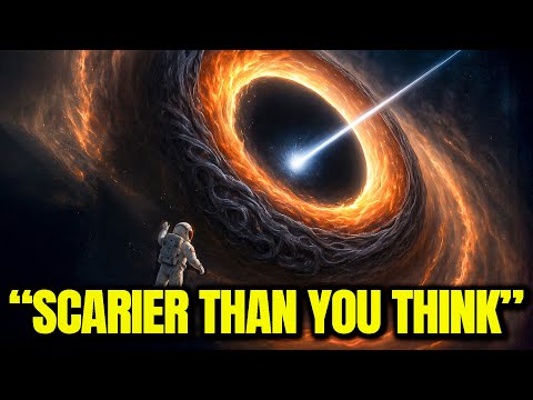 Black Holes Is Way Scarier Than You Think