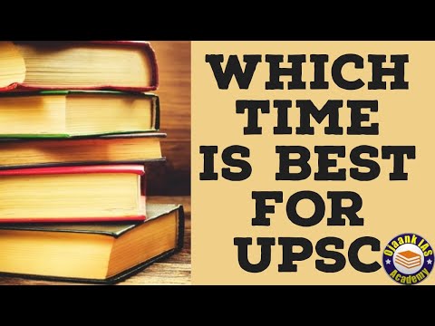 कौन सा टाइम अच्छा होगा upsc के लिए  जानिए Ojaank sir से || Ojaank IAS