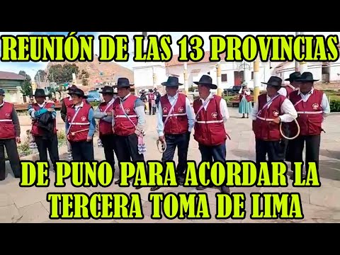 REUNIÓN DE LAS PROVINCIAS DE PUNO EN AZANGARO PARA ACORDAR LA TERCERA TOMA DE LIMA..