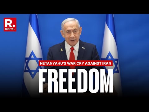 Israeli Prime Minister Netanyahu Addresses People Of Iran, ‘to unit by standing up for your freedom'