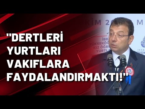 İmamoğlu: Bizden öncekilerin derdi yurtları vakıflara faydalandırmaktı