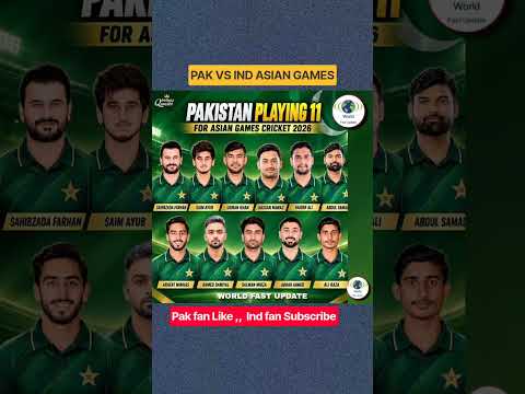 pakistan playing 11 asian <strong>games</strong> 2026 , pak vs ind #<strong>shorts</strong> #shortvideo #pakistan #cricket #asiangames