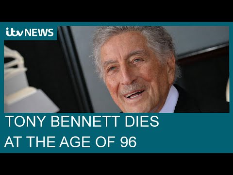 American singer Tony Bennett dies aged 96 | ITV News