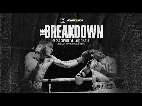 The Breakdown | Oscar Duarte vs. Jojo Diaz Jr.