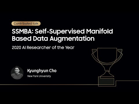 [SAIF 2020] Day 1: AI Researcher of the Year - Kyunghyun Cho | Samsung