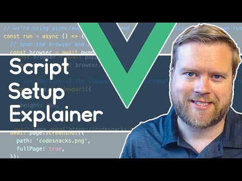 Vue 3 Script Setup, The Future Of Vue? Tutorial And Setup 