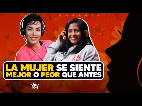 La Mujer se siente ahora, MEJOR O PEOR que antes